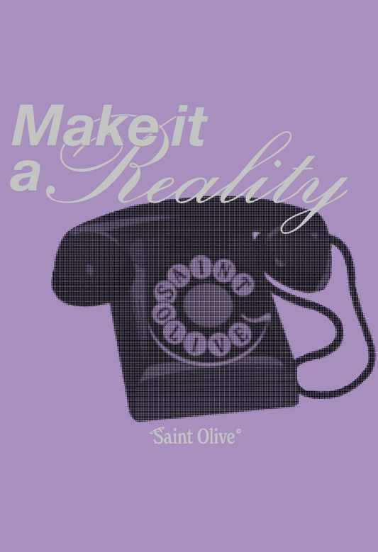 "Make It A Reality" Poster